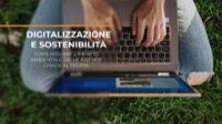 immagine blog Digitalizzazione e sostenibilità: come ridurre l’impatto ambientale delle aziende grazie al digital